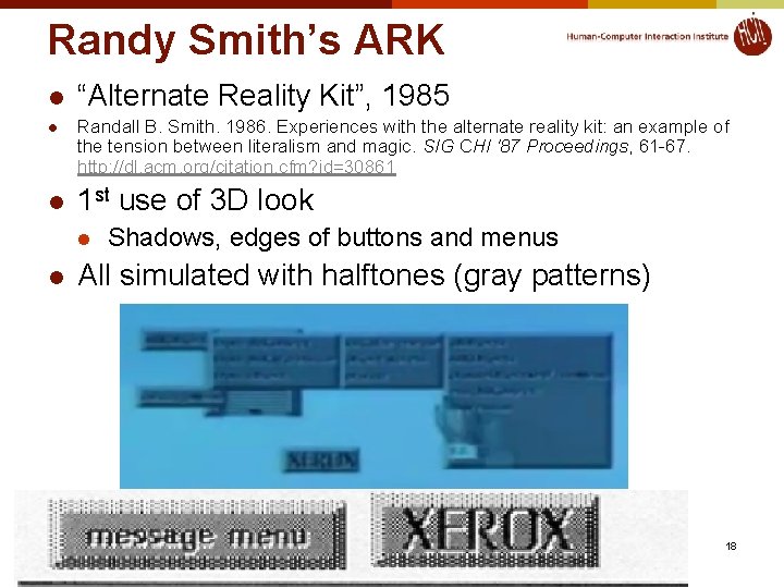 Randy Smith’s ARK l l l “Alternate Reality Kit”, 1985 Randall B. Smith. 1986.