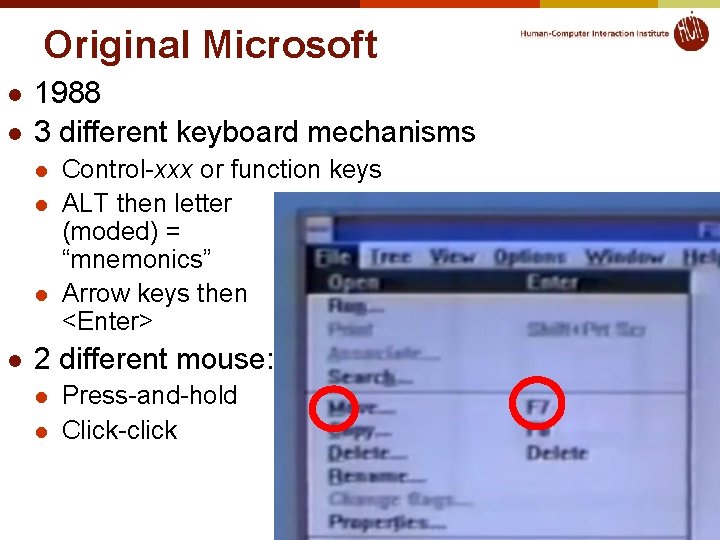 Original Microsoft l l 1988 3 different keyboard mechanisms l l Control-xxx or function