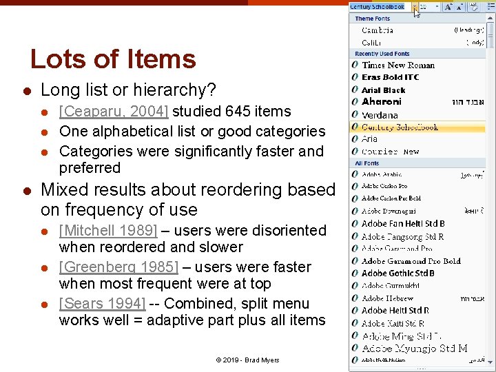 Lots of Items l Long list or hierarchy? l l [Ceaparu, 2004] studied 645