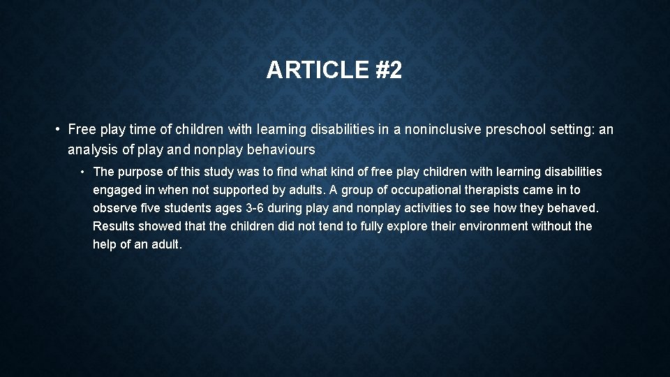 ARTICLE #2 • Free play time of children with learning disabilities in a noninclusive