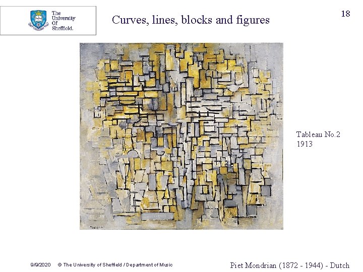 18 Curves, lines, blocks and figures Tableau No. 2 1913 9/9/2020 © The University