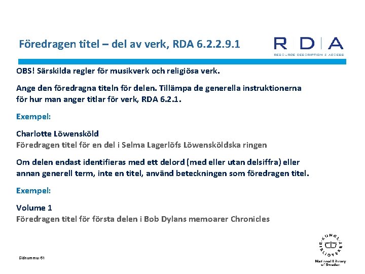 Föredragen titel – del av verk, RDA 6. 2. 2. 9. 1 OBS! Särskilda