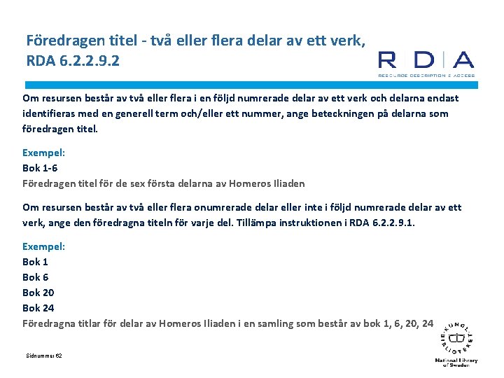 Föredragen titel - två eller flera delar av ett verk, RDA 6. 2. 2.