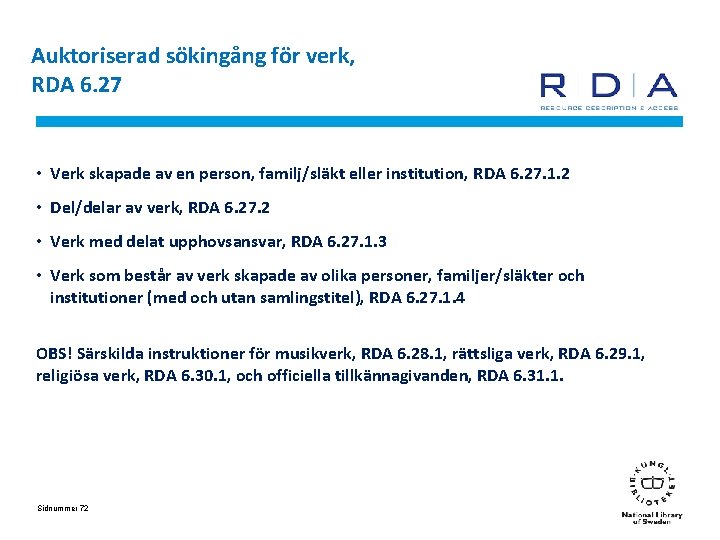 Auktoriserad sökingång för verk, RDA 6. 27 • Verk skapade av en person, familj/släkt