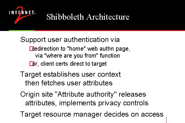 Shibboleth Architecture Support user authentication via �redirection to "home" web authn page, via "where