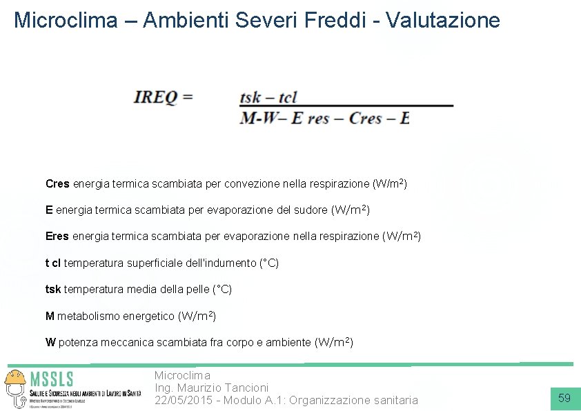 Microclima – Ambienti Severi Freddi - Valutazione Cres energia termica scambiata per convezione nella