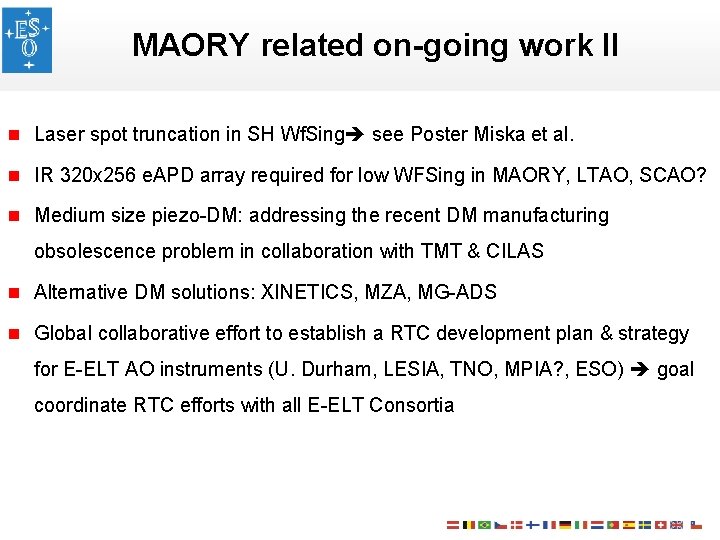 MAORY related on-going work II n Laser spot truncation in SH Wf. Sing see