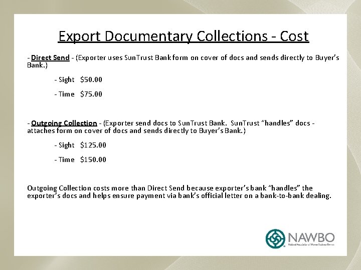 Export Documentary Collections - Cost - Direct Send - (Exporter uses Sun. Trust Bank