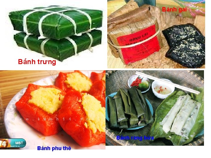 Bánh gai Bánh trưng Bánh răng bừa Bánh phu thê 