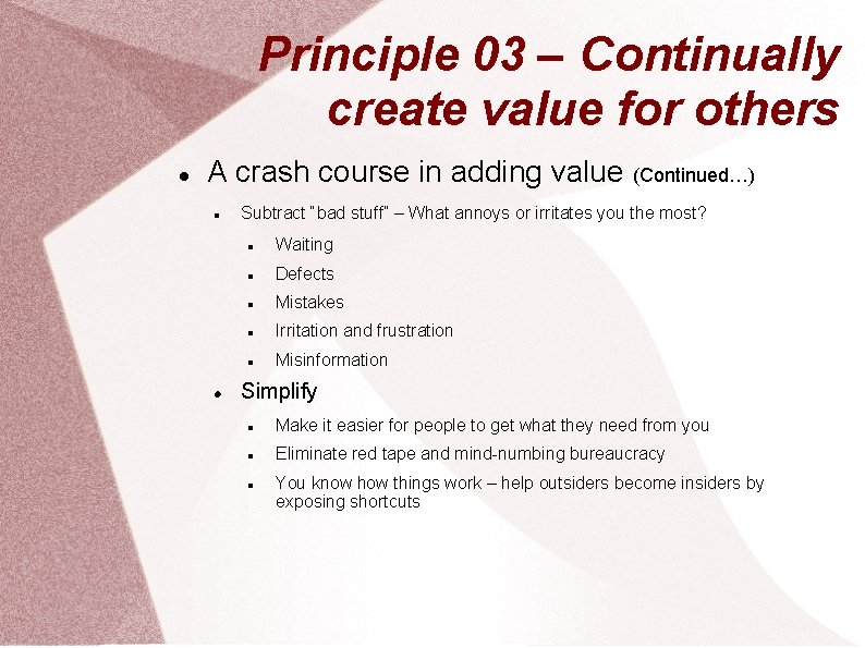 Principle 03 – Continually create value for others A crash course in adding value