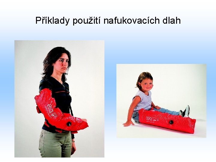 Příklady použití nafukovacích dlah 