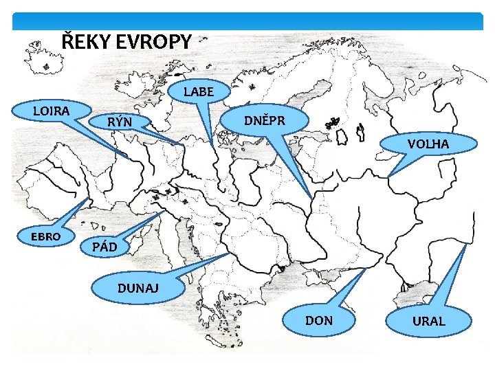 ŘEKY EVROPY LABE LOIRA RÝN DNĚPR VOLHA EBRO PÁD DUNAJ DON 4 URAL 