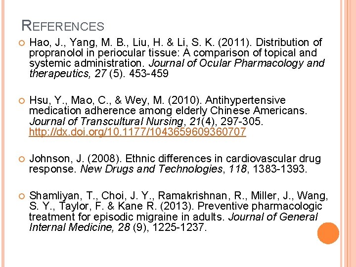 REFERENCES Hao, J. , Yang, M. B. , Liu, H. & Li, S. K.