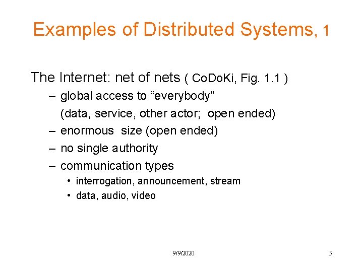 Examples of Distributed Systems, 1 The Internet: net of nets ( Co. Do. Ki,