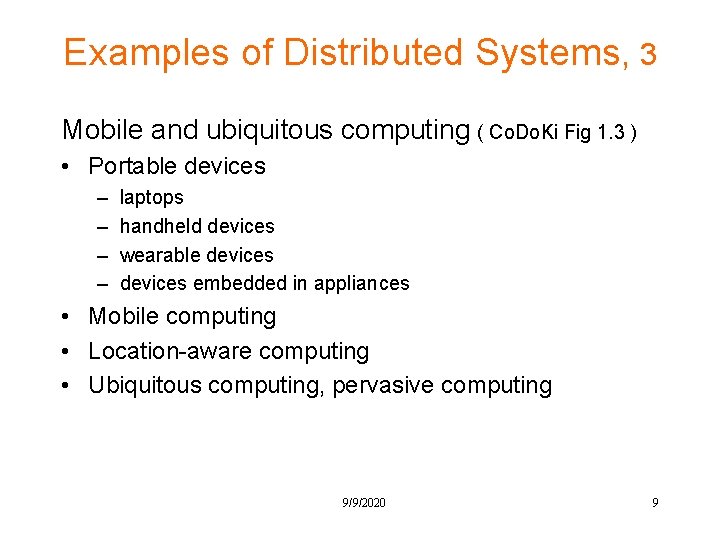 Examples of Distributed Systems, 3 Mobile and ubiquitous computing ( Co. Do. Ki Fig