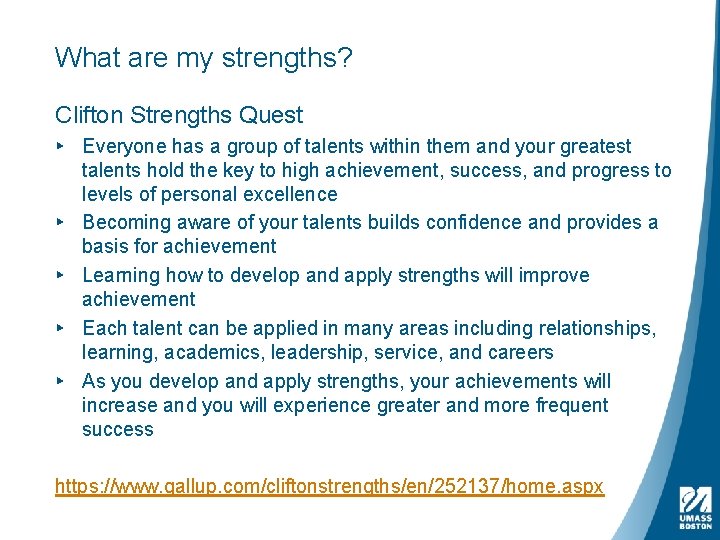 What are my strengths? Clifton Strengths Quest ▸ Everyone has a group of talents