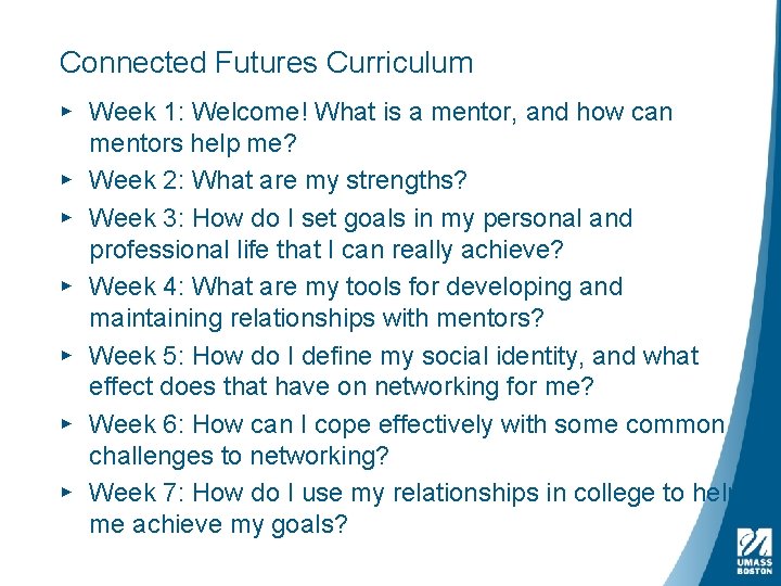 Connected Futures Curriculum ▸ Week 1: Welcome! What is a mentor, and how can
