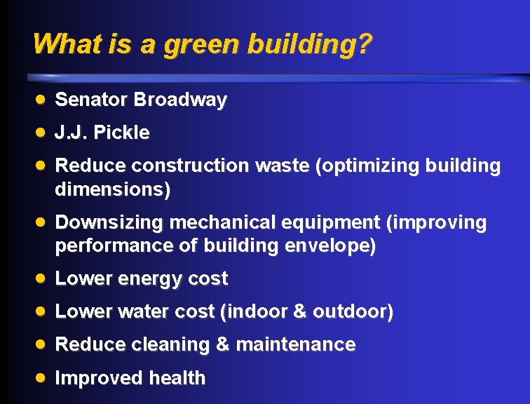 What is a green building? · · · Senator Broadway · Downsizing mechanical equipment