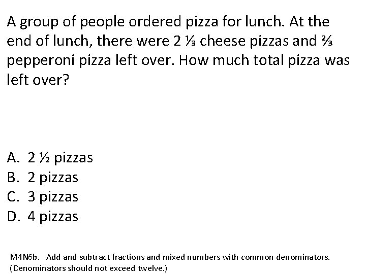 A group of people ordered pizza for lunch. At the end of lunch, there