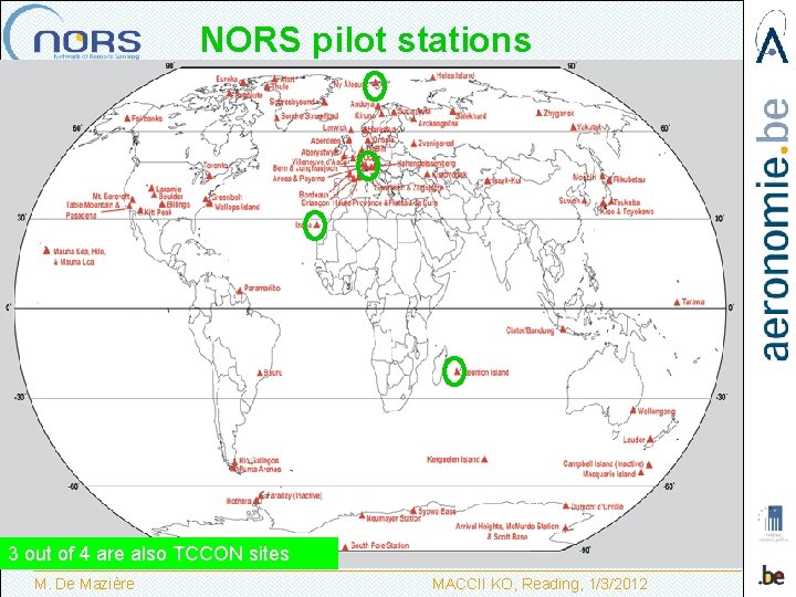 NORS pilot stations 3 out of 4 are also TCCON sites M. De Mazière