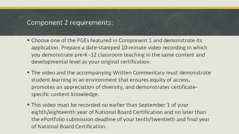 Component 2 requirements: § Choose one of the PGEs featured in Component 1 and