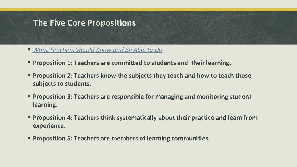 The Five Core Propositions § What Teachers Should Know and Be Able to Do