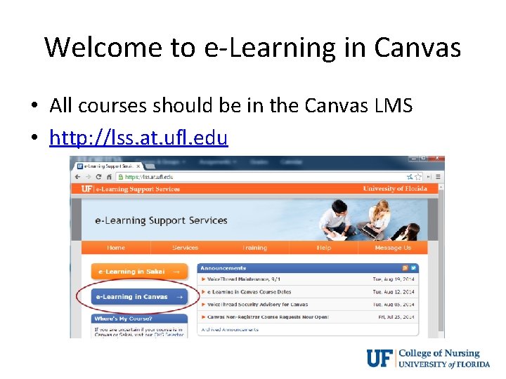 Welcome to e-Learning in Canvas • All courses should be in the Canvas LMS