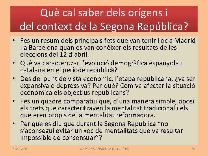 Què cal saber dels orígens i del context de la Segona República? • Fes