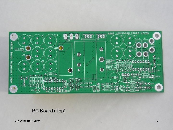 PCB Top PC Board (Top) Don Steinbach, AE 6 PM 9 