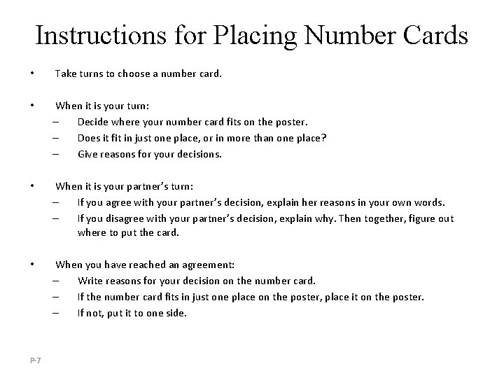 Instructions for Placing Number Cards • Take turns to choose a number card. •