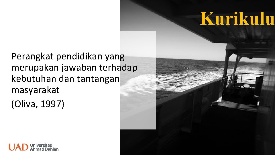 PPKN. UAD. ac. id PPKN. UAD Kurikulu Perangkat pendidikan yang merupakan jawaban terhadap kebutuhan
