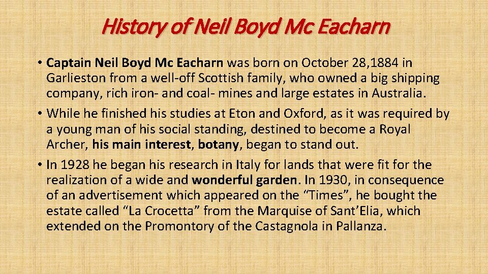 History of Neil Boyd Mc Eacharn • Captain Neil Boyd Mc Eacharn was born