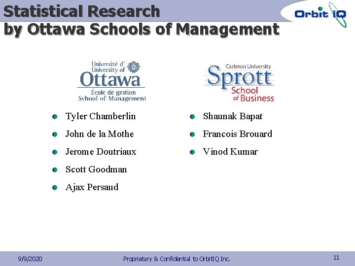 Statistical Research by Ottawa Schools of Management Tyler Chamberlin Shaunak Bapat John de la