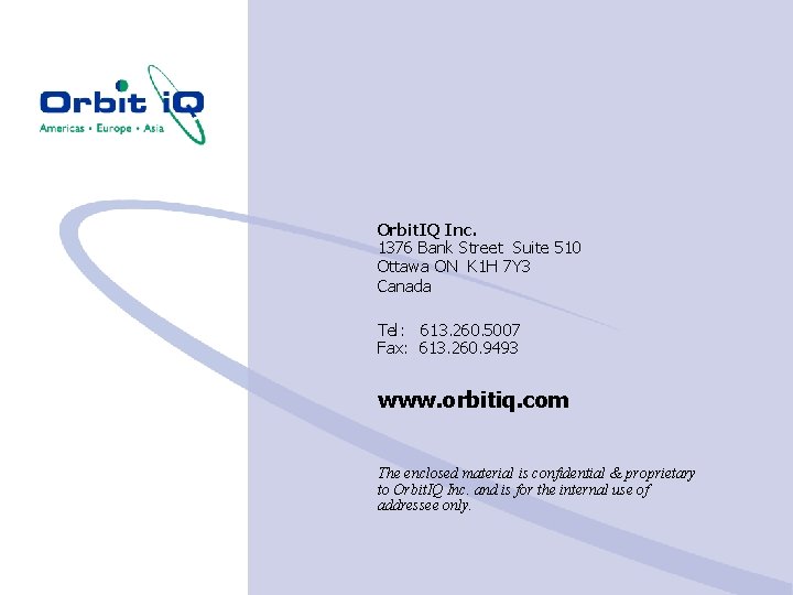 Orbit. IQ Inc. 1376 Bank Street Suite 510 Ottawa ON K 1 H 7