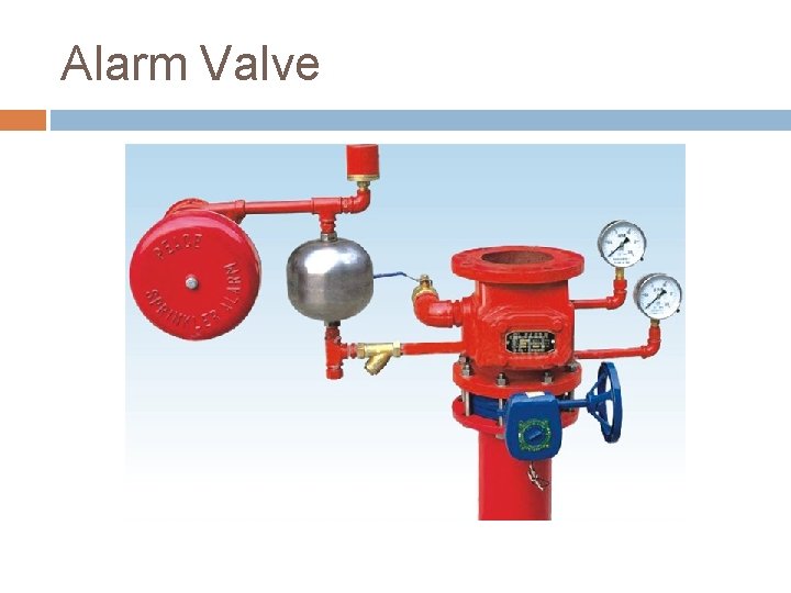 Alarm Valve 