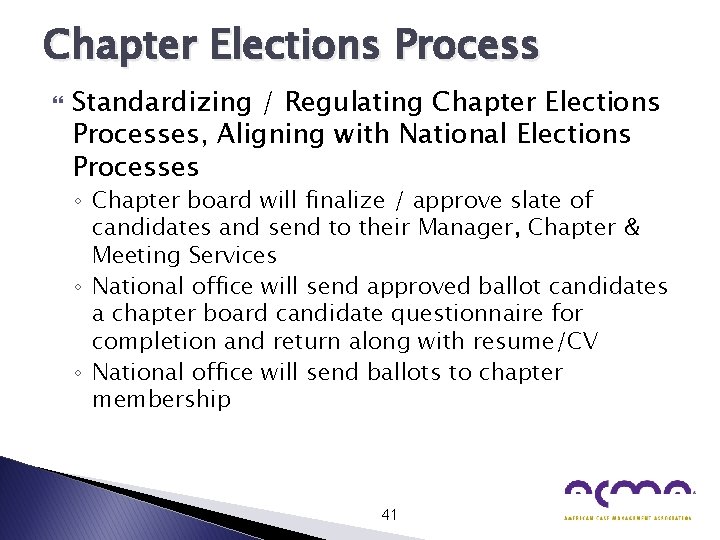 Chapter Elections Process Standardizing / Regulating Chapter Elections Processes, Aligning with National Elections Processes