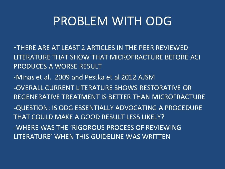 PROBLEM WITH ODG -THERE AT LEAST 2 ARTICLES IN THE PEER REVIEWED LITERATURE THAT