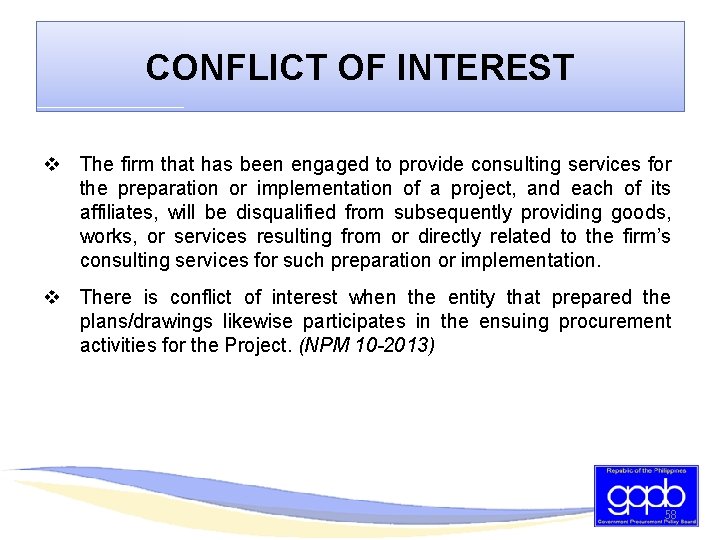 CONFLICT OF INTEREST v The firm that has been engaged to provide consulting services