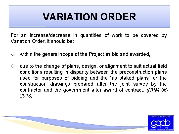 VARIATION ORDER For an increase/decrease in quantities of work to be covered by Variation