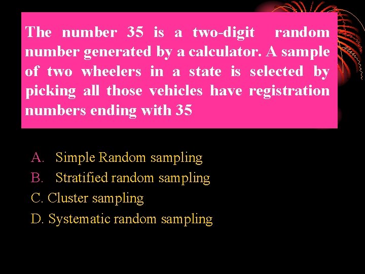 The number 35 is a two-digit random number generated by a calculator. A sample