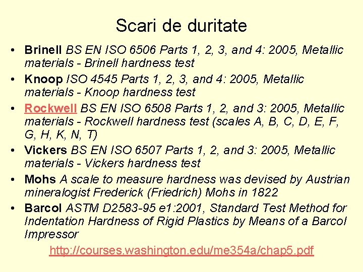 Scari de duritate • Brinell BS EN ISO 6506 Parts 1, 2, 3, and Scari de duritate • Brinell BS EN ISO 6506 Parts 1, 2, 3, and