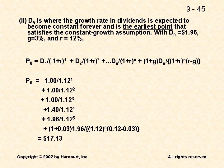 9 - 45 (ii) D 5 is where the growth rate in dividends is
