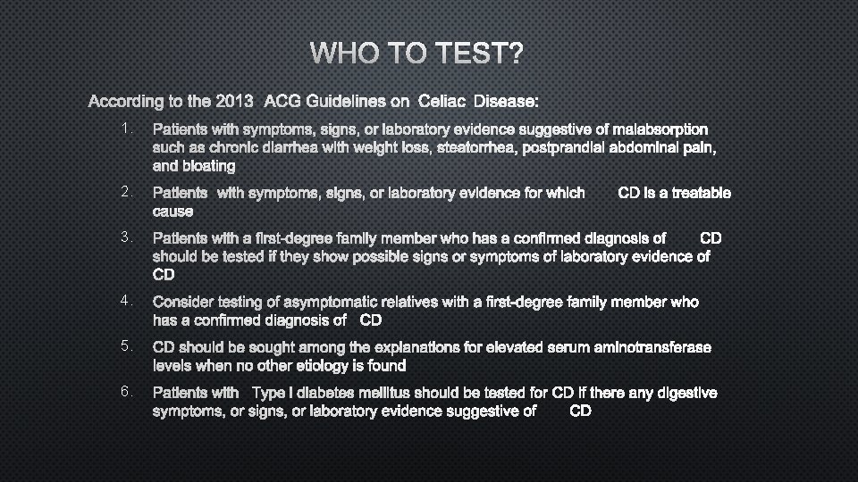 WHO TO TEST? 1. 2. 3. 4. 5. 6. 
