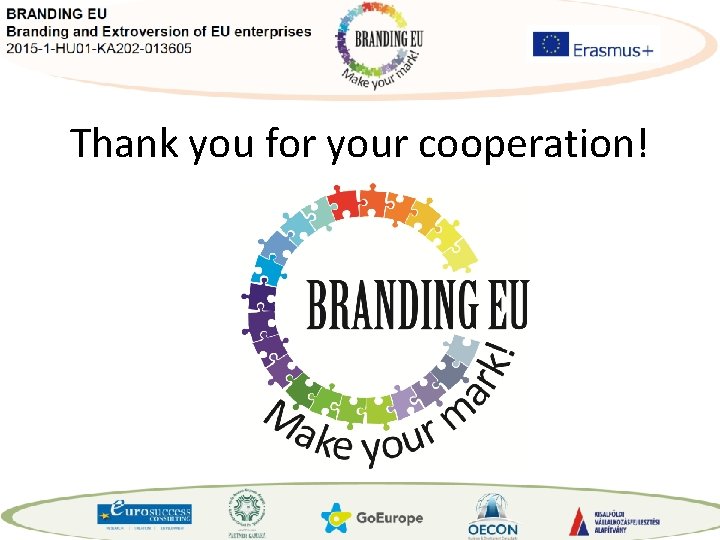 Thank you for your cooperation! 