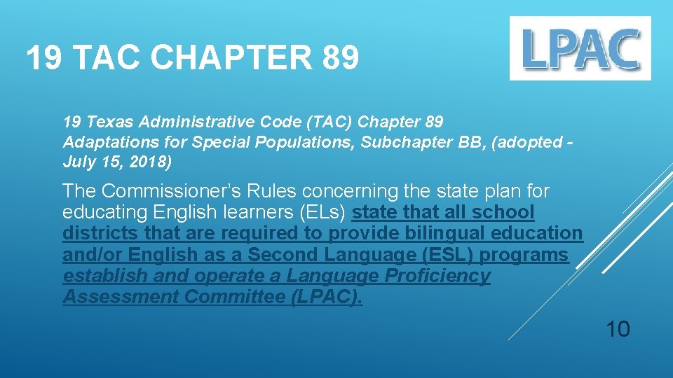 19 TAC CHAPTER 89 19 Texas Administrative Code (TAC) Chapter 89 Adaptations for Special