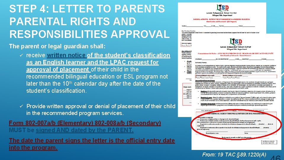 STEP 4: LETTER TO PARENTS PARENTAL RIGHTS AND RESPONSIBILITIES APPROVAL The parent or legal