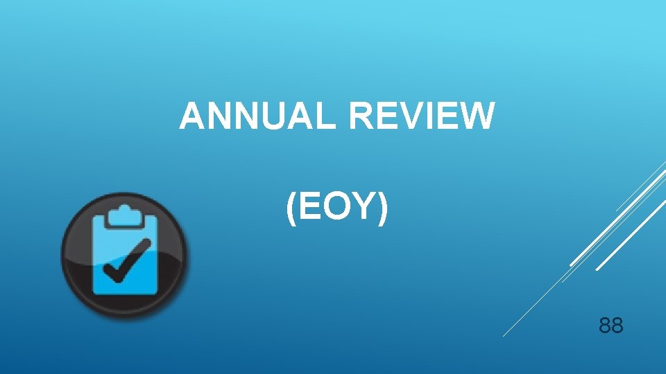 ANNUAL REVIEW (EOY) 88 