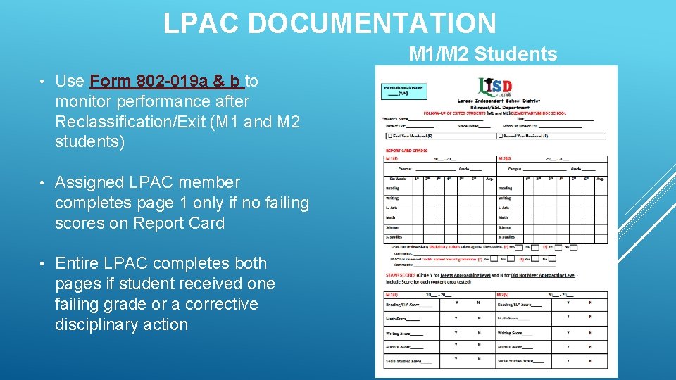 LPAC DOCUMENTATION M 1/M 2 Students • Use Form 802 -019 a & b