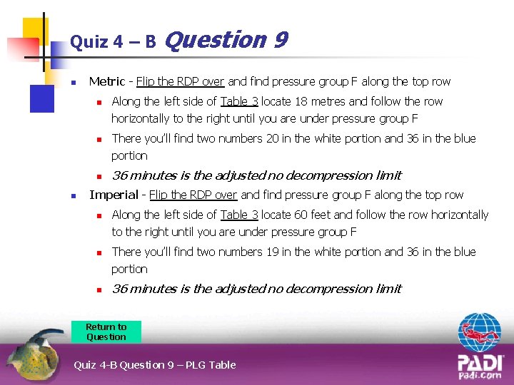 Quiz 4 – B n Metric - Flip the RDP over and find pressure