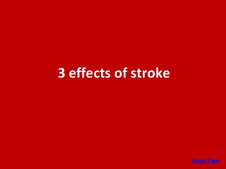 3 effects of stroke Home Page 